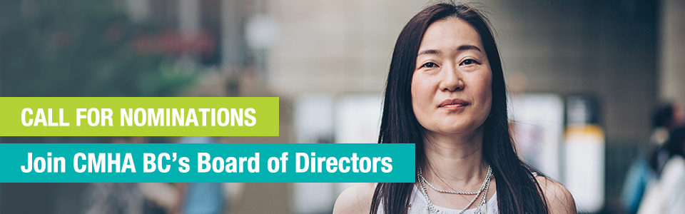 Call for Nominations: Join CMHA BC's Board of Directors